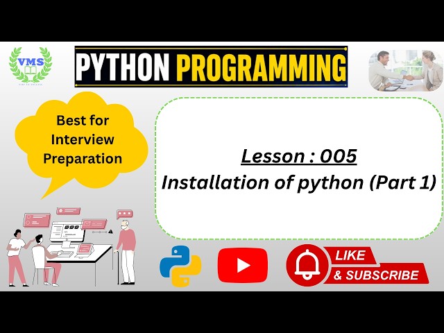 Lesson 005 | Python Programming | Installation of Python - Part1