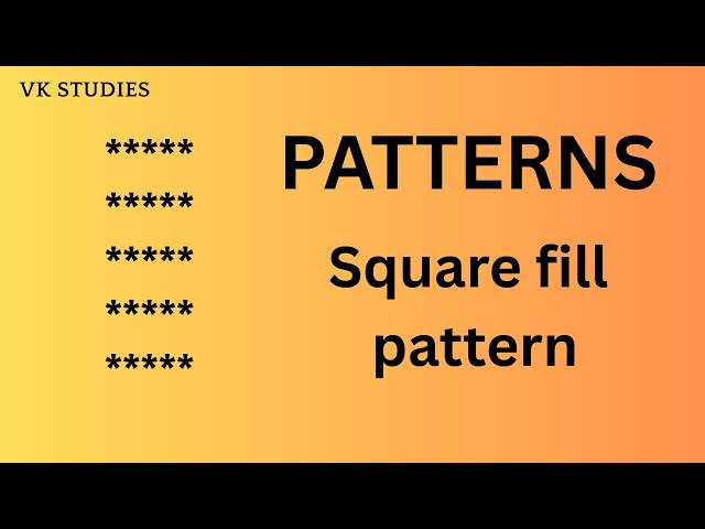 Square fill pattern in java | patterns - 1