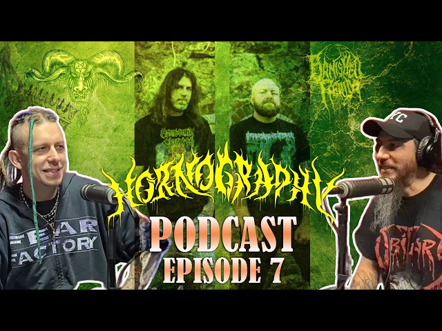 Hornography Podcast: Episode 7