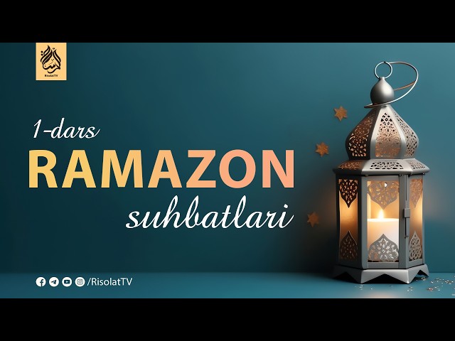 #01 Ramazon suhbatlari | Ustoz Abu Abdulloh #ramazon #ro'za