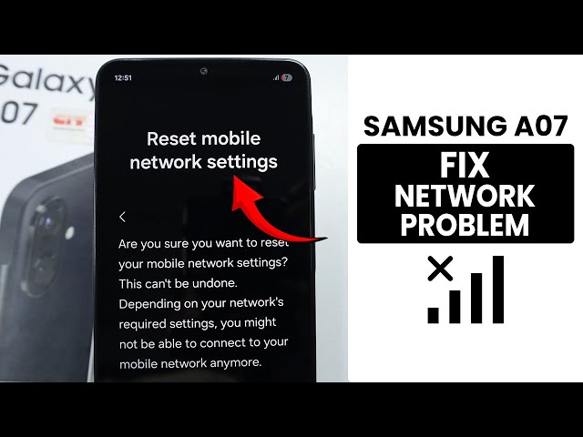 How to Fix Network Problem in Samsung A07 - Solve Network Issues