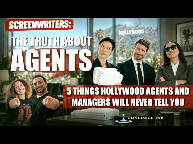 5 Things Your Screenwriting Agent Will Never Tell You | Hollywood 2026