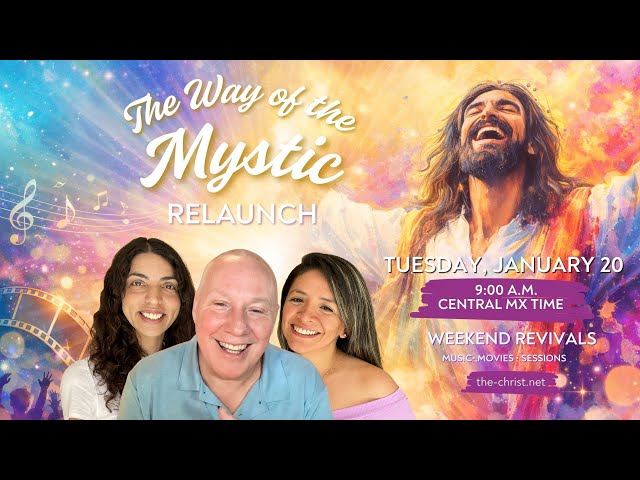 The Way of the Mystic Relaunch: Moving from Theory to Living Experience with David, Marina, and Urpi