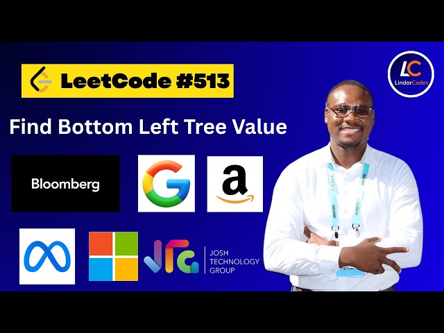 LeetCode 513 Python — Why Standard BFS Fails and How to Fix It