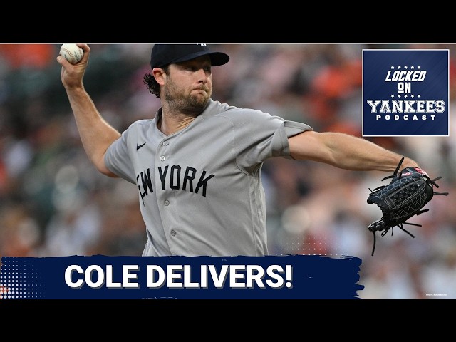 SWEEP: New York Yankees DOMINATE Baltimore Orioles as Gerrit Cole Shines & Offense SURGES