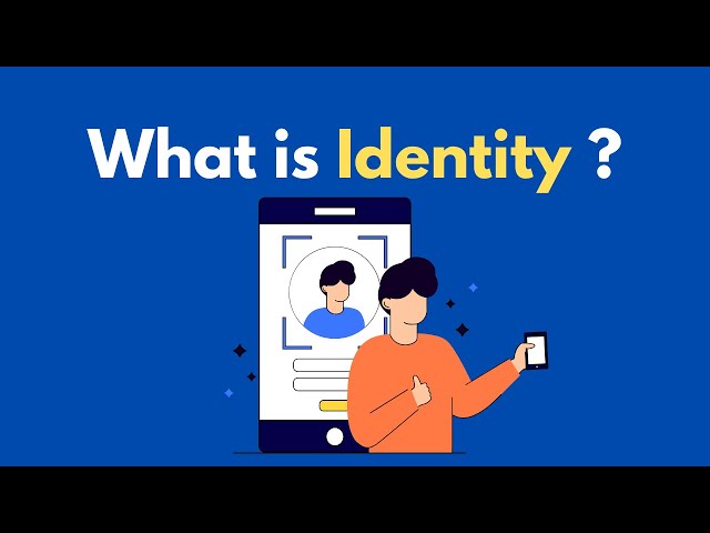 What is identity ?