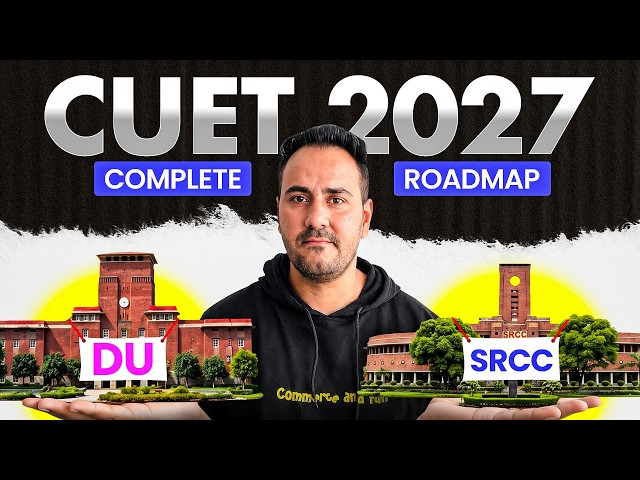 Want to Get into SRCC? Watch This Before Preparing for CUET 2027!