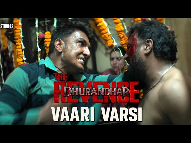 Vaari Varsi | Dhurandhar The Revenge | Aari Aari | Ranveer S | Sudhir Y | Jasmine S | Shashwat S 