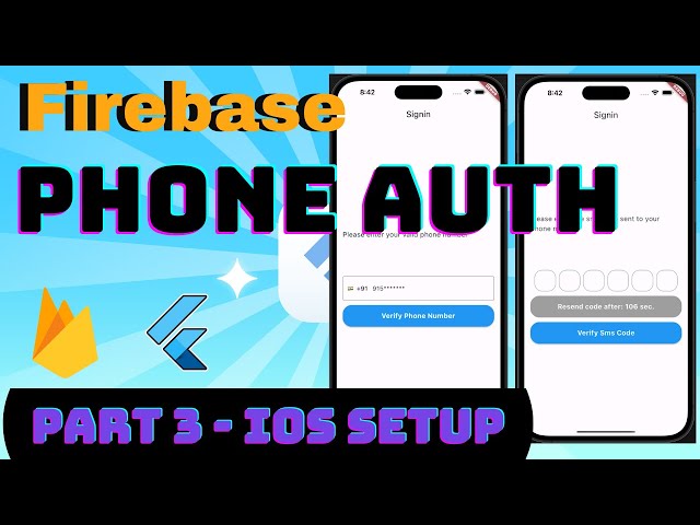 Flutter Firebase Phone Auth: iOS Setup | Firebase Authentication Tutorial Part 3