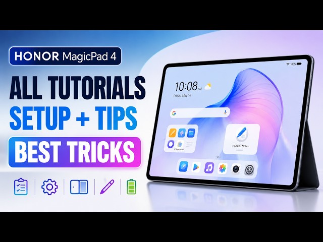 HONOR MagicPad 4 – All Tutorials, Setup, Tips & Tricks