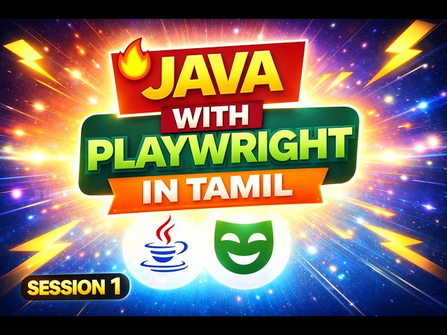 Java Playwright Tutorial in Tamil 🔥 | Session 1 | QA Mastery | Step-by-Step | Beginner to Pro