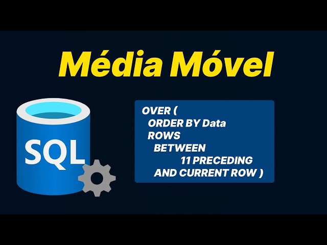 [SQL] Como Fazer Média Móvel no SQL Server (Window Functions + Comparação com Excel)