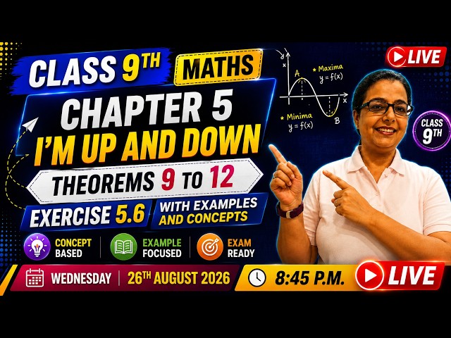 LIVE🔴Class 9 Math LIVE | Chapter 5: I'm Up & Down, Concepts, Exercise 5.6 and Theorems 9 to 12
