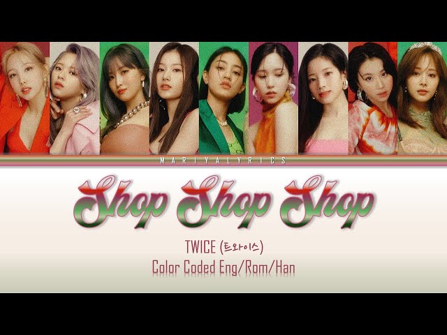 TWICE (트와이스) "Shop Shop Shop" | Color Coded Lyrics (Eng) | How Would DEMO