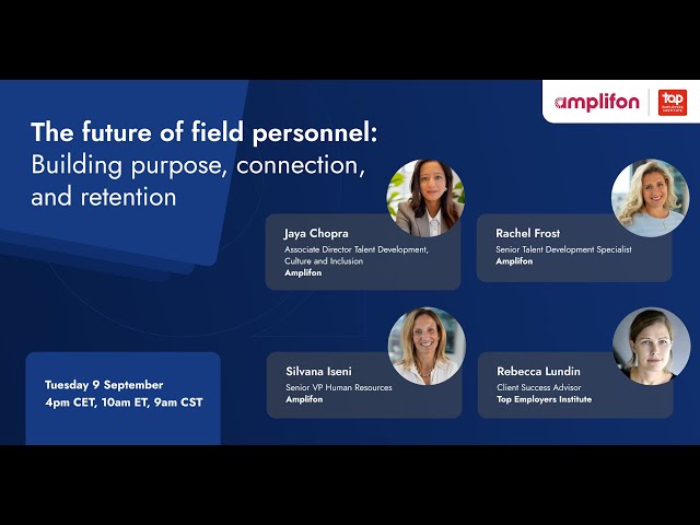 The future of field personnel  Building purpose, connection and retention