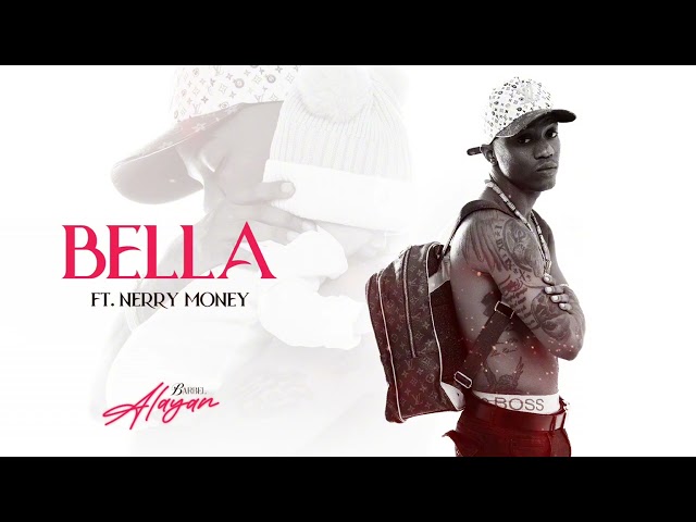 Barbel x Nerry Money - BELLA (VIZUALIZER) 1 EP