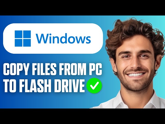 How To Copy Files From PC To Flash Drive (Easy Guide 2026)