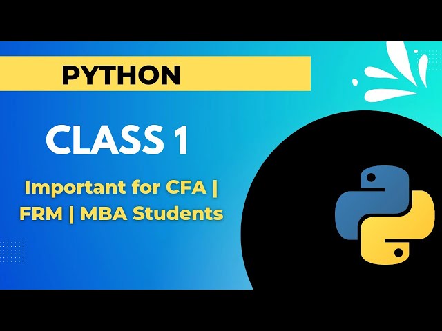 Python Class 1 Basics Concepts| Deepak Goyal | RBei Classes | Python Course for CFA and FRM Students