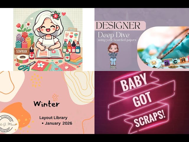 Layout library Winter. Baby Got Scraps.  Designer Deep Dive Vicki Boutin.  #scrapbookprocessvideo