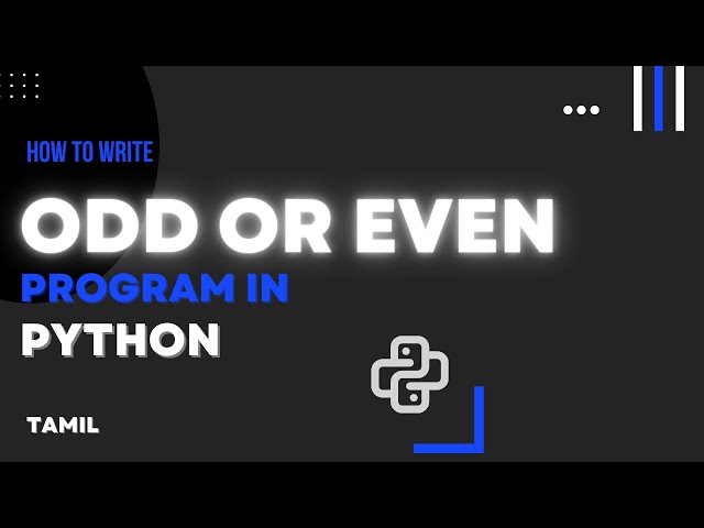 Odd or Even Program in Python - Tamil | Techtors