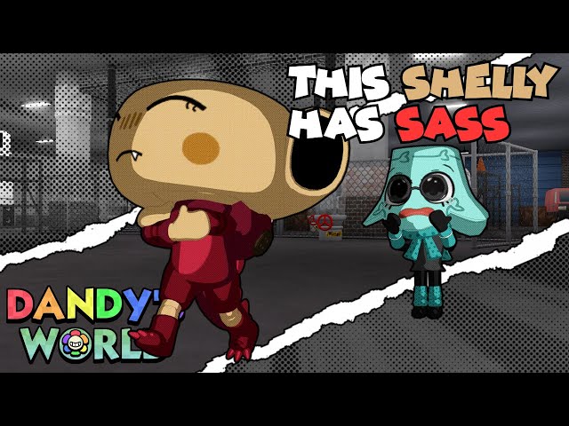 This Shelly had SASS Against the Brightney in Dandy's World!
