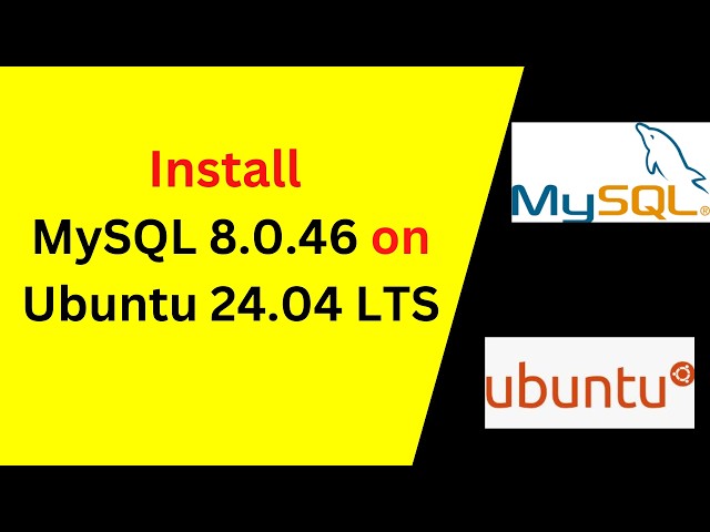 How to Install & Configure MySQL Server 8.0.46 on Ubuntu 24.04.4 LTS – Complete Beginner Guide!