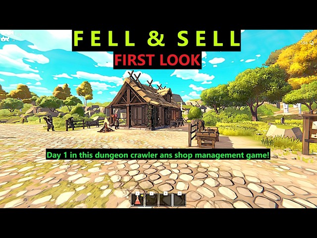Fell & Sell | FIRST LOOK | Day 1 in this Dungeon crawling & shop management game!
