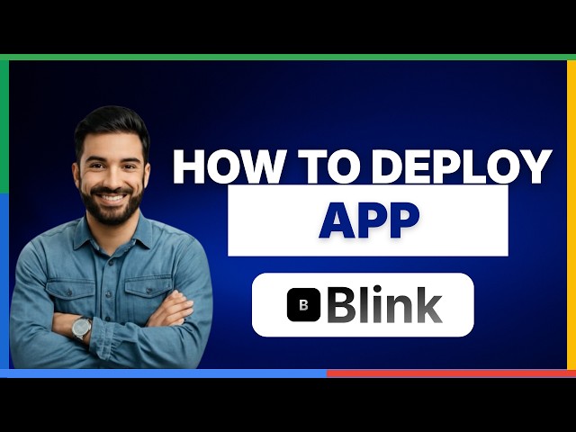 how to deploy app from blink ai[2026 Full Guide]