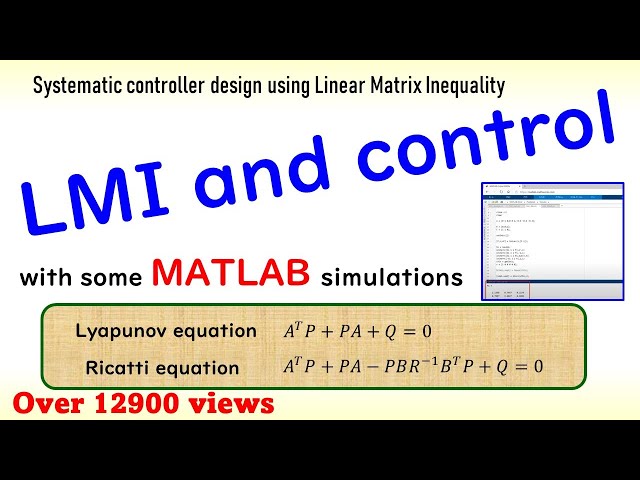 LMI and control (with some MATLAB simulations) 📖Linear matrix inequalities📖