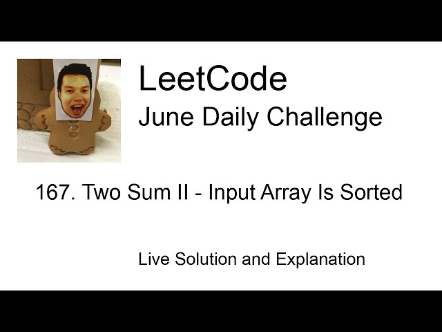 Daily Leetcode #800: Jun 09, 2022 - 167. Two Sum II - Input Array Is Sorted