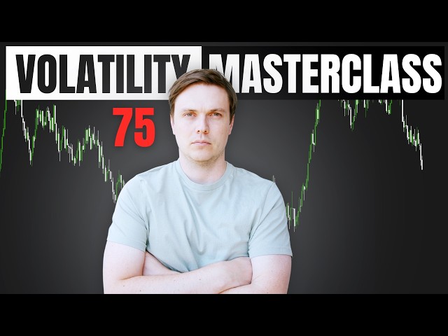 My Volatility 75 Masterclass 2026