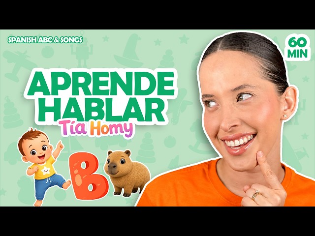 Learn with Auntie Homy – Baby Learns Spanish | Phonics Song | First Words | Letter B