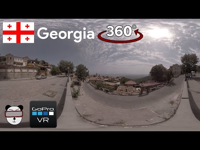 🌍 360° Gorgeous Georgia | Kakheti, Georgia 🇬🇪【GoPro VR Travel | 360 Video】