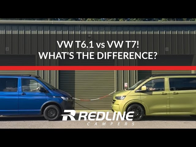 VW T6.1 vs VW T7 - what’s the difference and which is the better platform for campervan conversions?