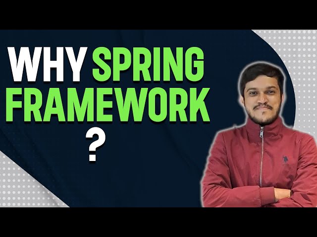 Why Spring Framework? Loose Coupling & Dependency Injection | Spring Core | Spring Boot Tutorial