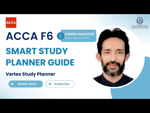 How to Make a Smart ACCA Study Plan with Vertex Study Planner | Exam Success Strategy