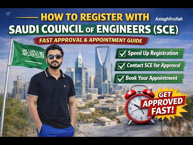 How to Register with Saudi Council of Engineers (SCE) | Fast Approval & Appointment Guide
