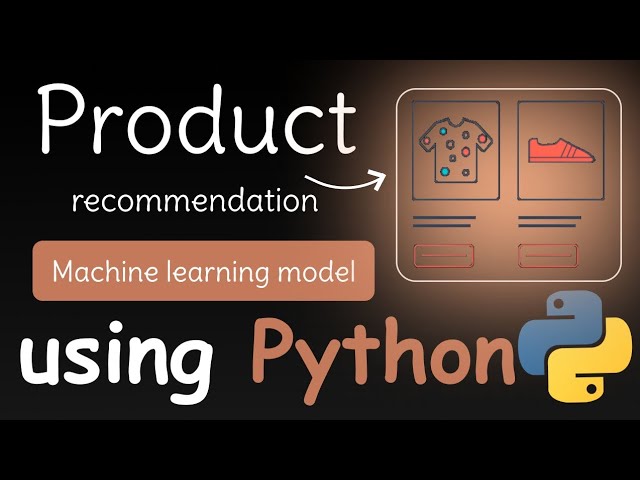 I Create product recommendation Machine learning model using Python | Machine learning projects