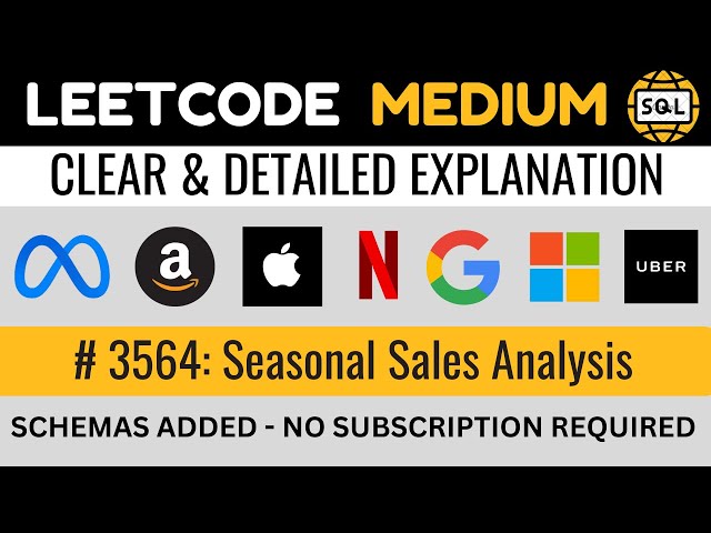 Leetcode MEDIUM 3564 - WINDOW FUNCTIONS in SQL - Seasonal Sales Analysis | Everyday Data Science