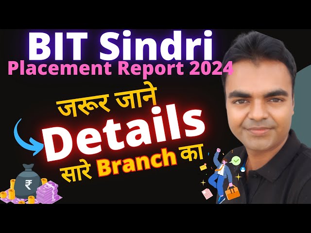 BIT Sindri Placements Report 2024, BTech CSE Package, Highest Package, Best BTech Branch in BIT