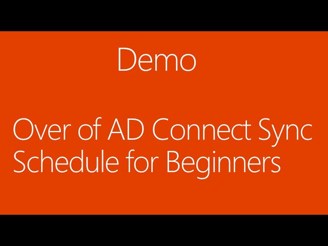 Azure AD Connect Sync Schedule - for Beginners