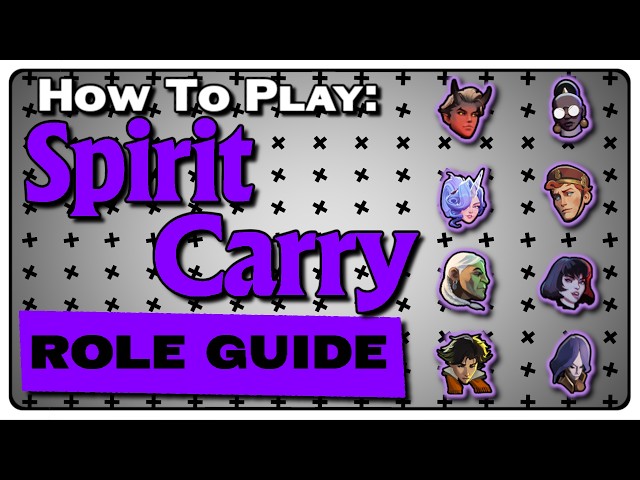 How to Play Spirit Carry | Deadlock Role Guide