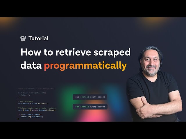 How to programmatically retrieve data with the Apify API
