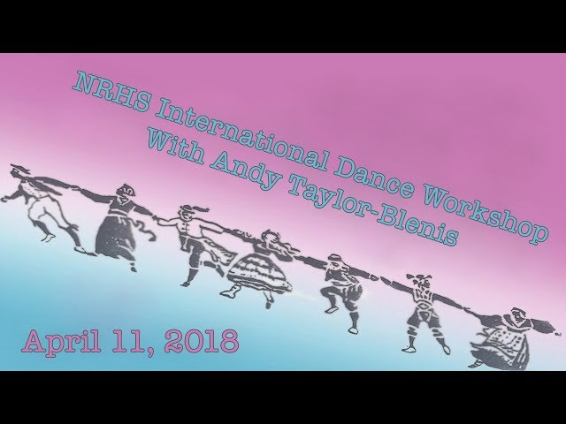 NRHS International Dance Workshop With Andy Taylor-Blenis April 2018