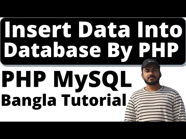 How to Insert Data Into Database With PHP & MySQL Bangla Tutorial || Insert Database PHP SQL Bangla