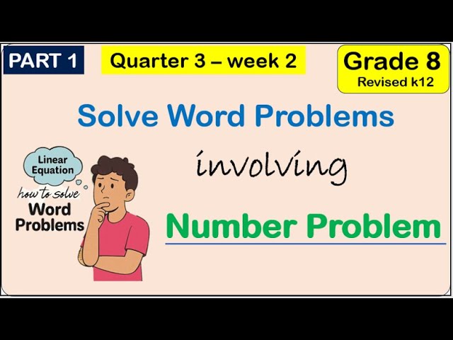 Solve word Number problems Math 8 matatag Third (3rd) quarter week 2 linear equation