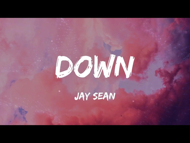 Jay Sean - Down (Lyrics)