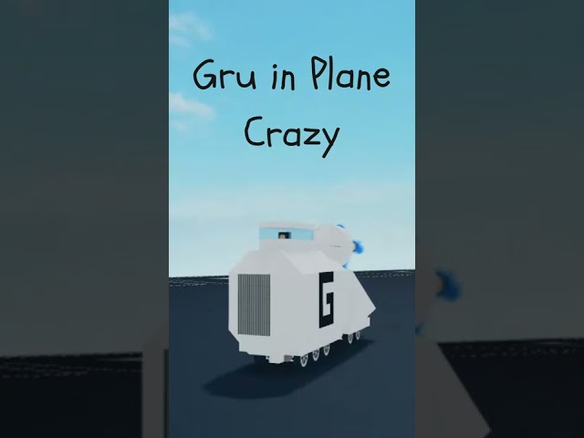 Gru In Plane Crazy? #shorts