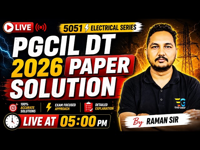 113 | PGCIL DT 2026 Paper Solution Part-03 🔥 | PGCIL DT 2026 Electrical Paper Analysis | Raman Sir
