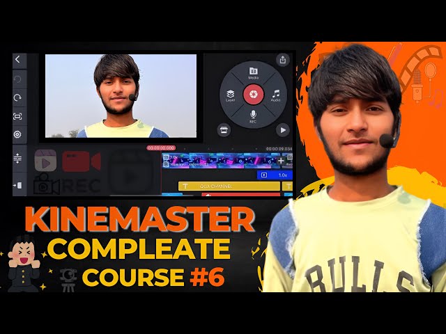 Kinemaster episode -6 | Kinemaster full course free | kinemaster frre course in hindi | Haidar guru